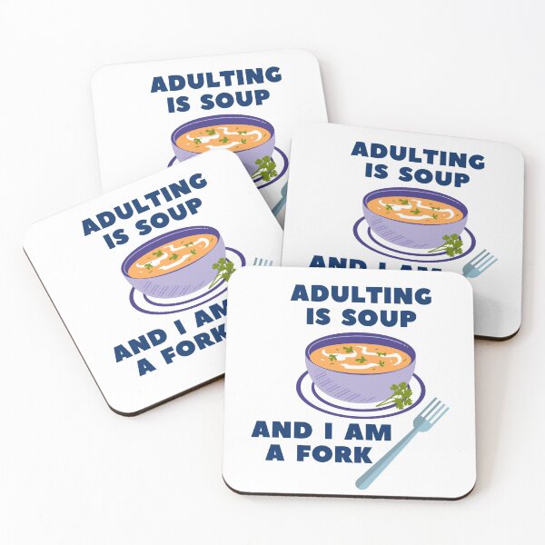 Item preview, Adulting is soup, and I am a fork designed and sold by priyankajustine.