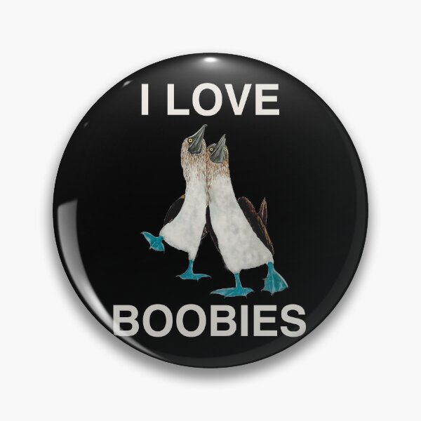 Item preview, I LOVE Blue Footed Boobies designed and sold by artbysarahallen.