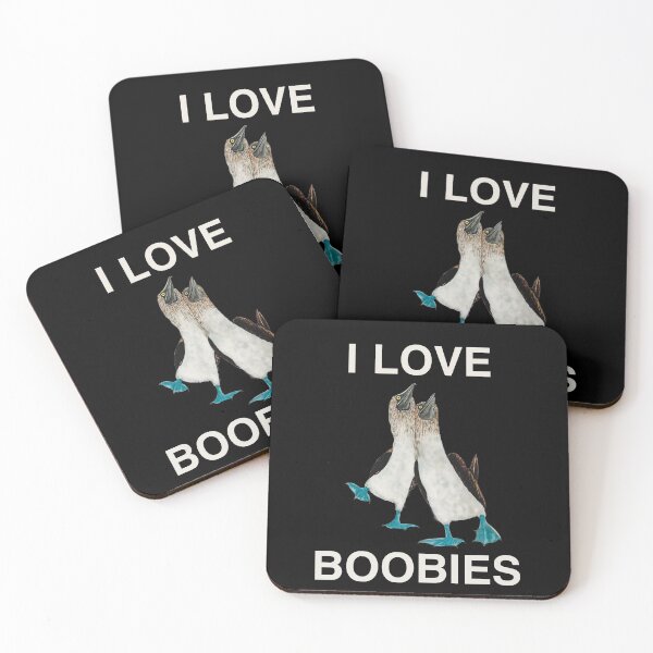 Item preview, I LOVE Blue Footed Boobies designed and sold by artbysarahallen.
