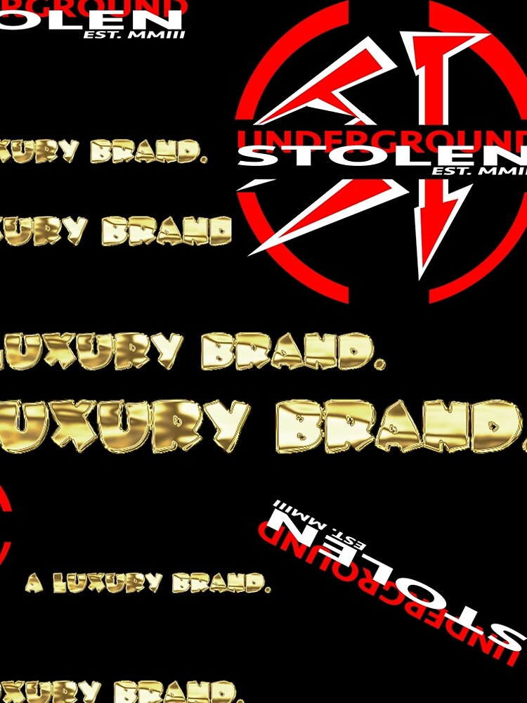 A LUXURY BRAND. by StlnUndrgrnd