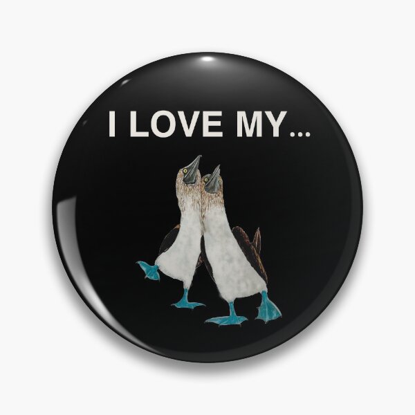 Item preview,  I LOVE MY….Blue Footed Boobies designed and sold by artbysarahallen.