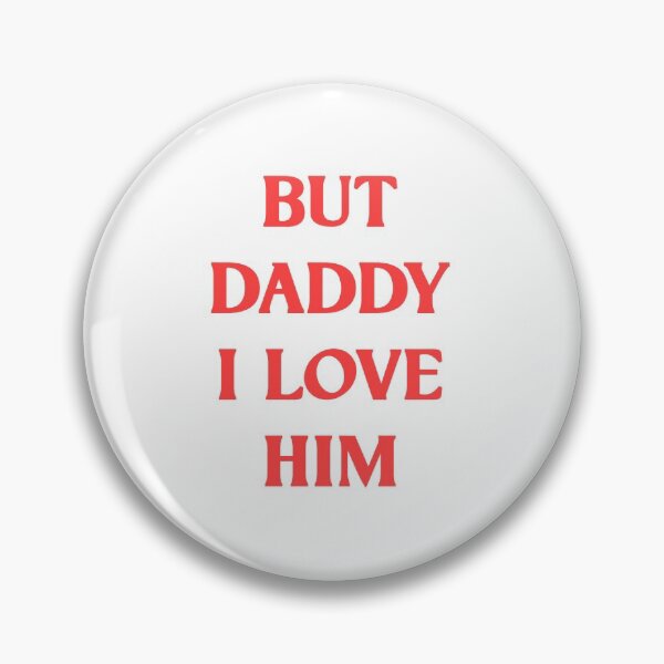Item preview, But daddy I love him pride month designed and sold by earthtoaura.
