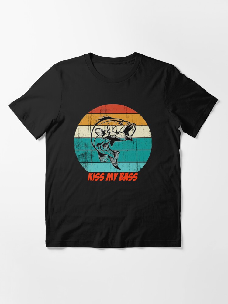 Kiss my bass -2 Essential T-Shirt for Sale by Magic-Corner