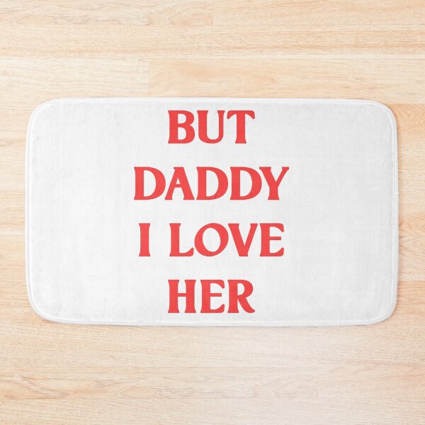Item preview, But daddy I love her pride month designed and sold by earthtoaura.