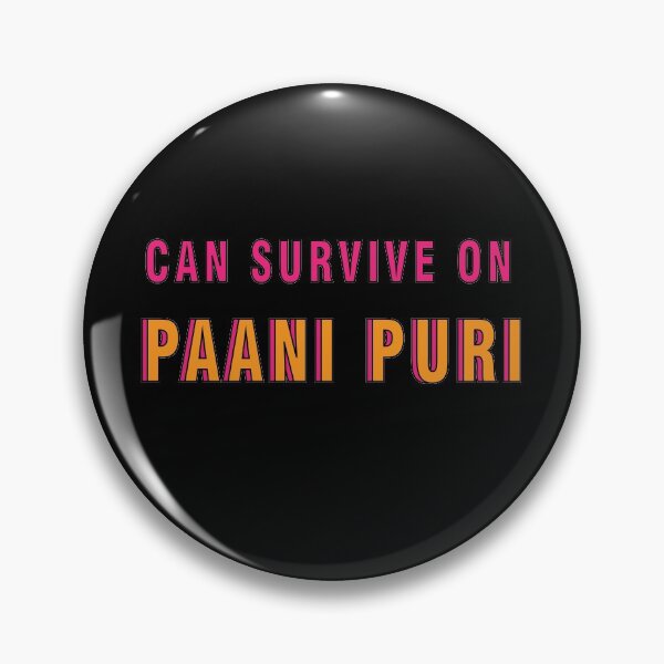 Item preview, CAN SURVIVE PAANI PURI designed and sold by MallsD.