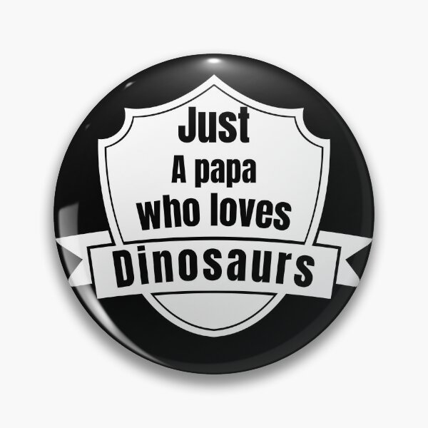 Item preview, Just a papa who loves dinosaurs - Dinosaurs enthusiast papa designed and sold by Theleochick.