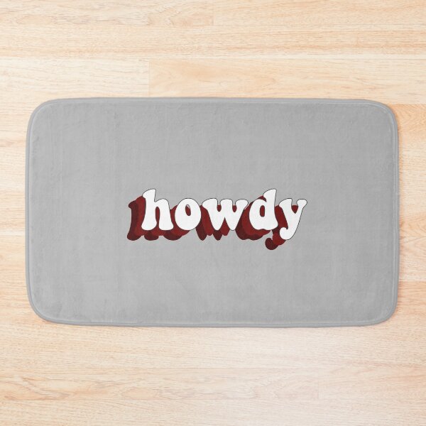 Item preview, Howdy designed and sold by BoldNFresh.