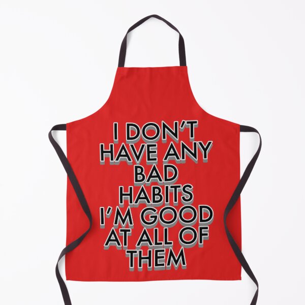 Item preview, I don't have any bad habits I'm good at all of them ( jk artist ) designed and sold by jaivikartist.