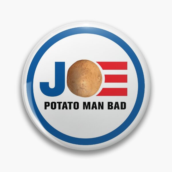 Artikelvorschau, Joe Biden - Potato Man Bad entworfen und verkauft von redbruhl.