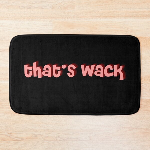 Item preview, that's wack designed and sold by LU NA.