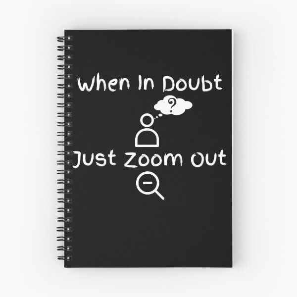 Item preview, When In Doubt Zoom Out designed and sold by Zenith-capitis.