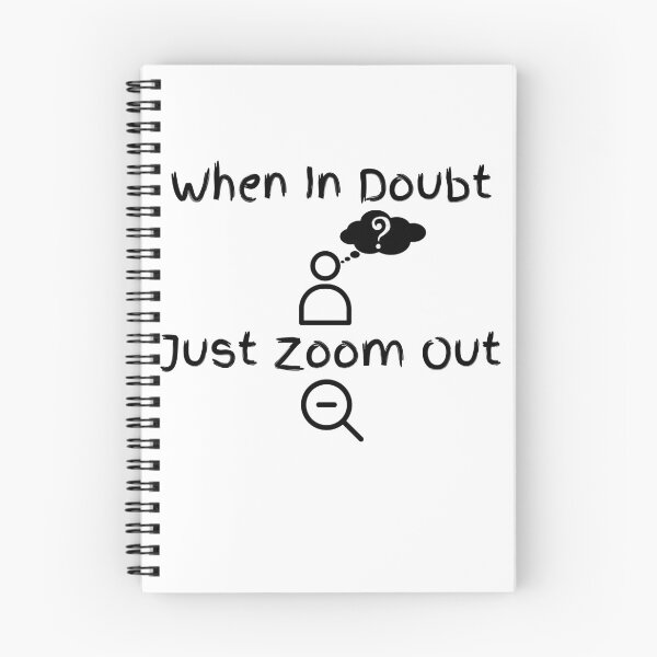 Item preview, When In Doubt Zoom Out designed and sold by Zenith-capitis.