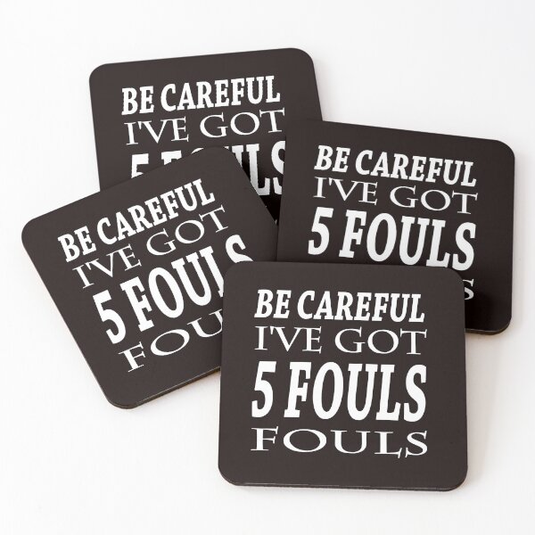 Item preview, Be careful I've got 5 fouls designed and sold by buhnka.