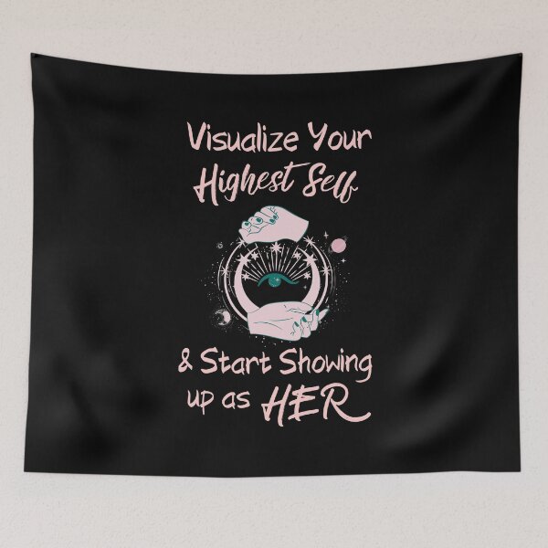 Item preview, Visualize your highest self and start showing up as her designed and sold by subtleday.