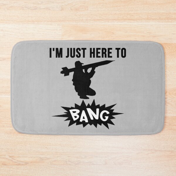 Item preview, Im Just Here To Bang 4th of July Humor designed and sold by JG0024.