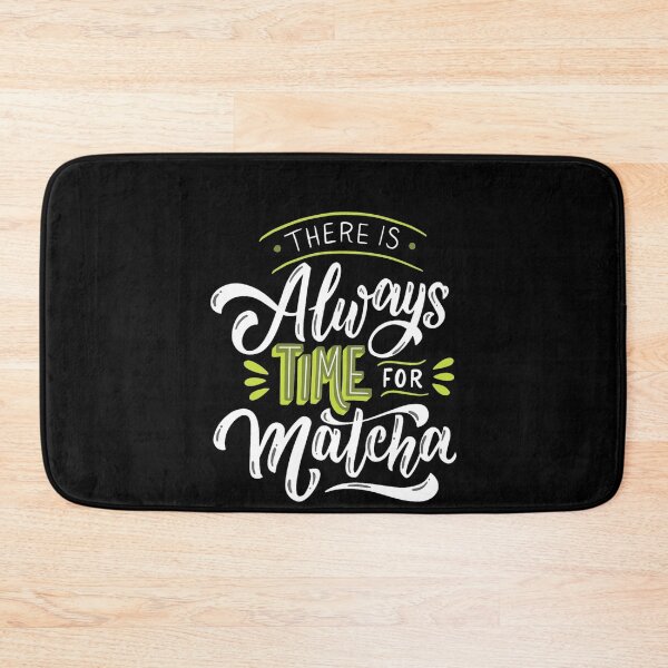Item preview, There Is Always Time For Matcha designed and sold by UllUDesign.
