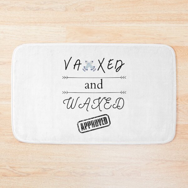Item preview, Vaxxed And Waxed designed and sold by Zenith-capitis.