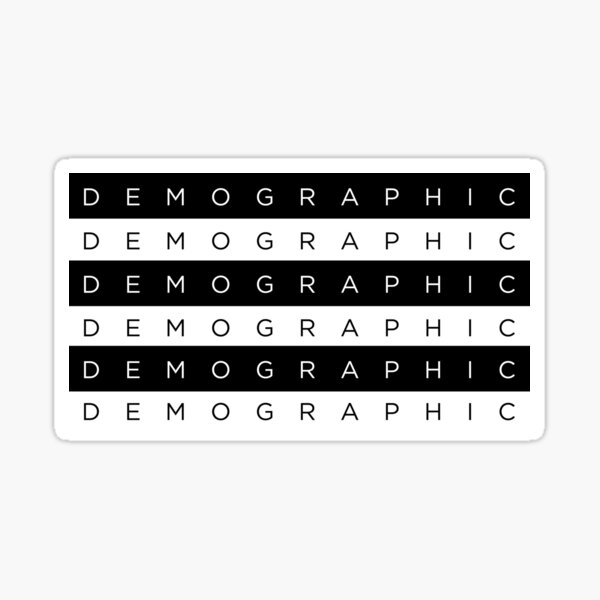 Demographic Gifts & Merchandise Redbubble