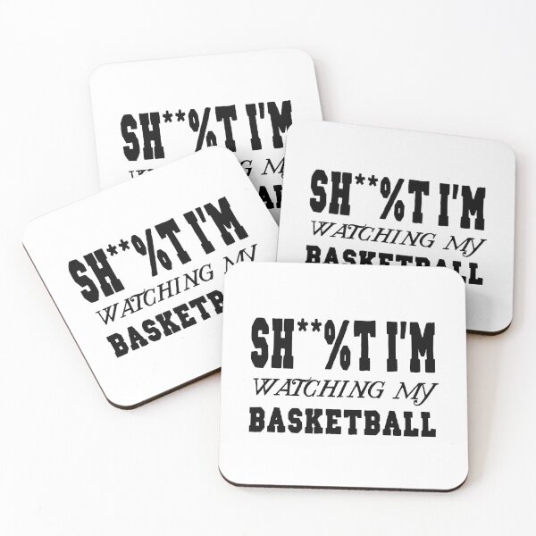 Item preview, Sh!t I'm watching my basketball designed and sold by buhnka.