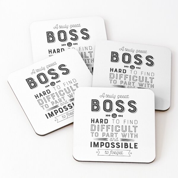 Item preview, A Truly Great Boss is Hard to Find Difficult to Part with and Impossible to Forget – Boss Gift Quote designed and sold by GraphicBicycle.