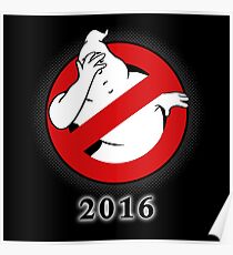 Ghostbusters Facepalm Poster