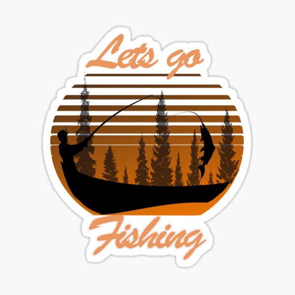 Let's Go Fishing Stickers by Steven Rhodes, Redbubble