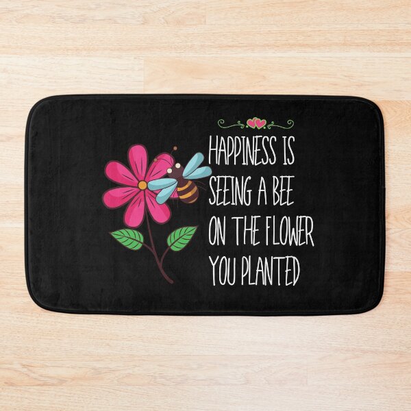 Item preview, Happiness Is Seeing A Bee On The Flower You Planted Design designed and sold by EarthArtDesigns.