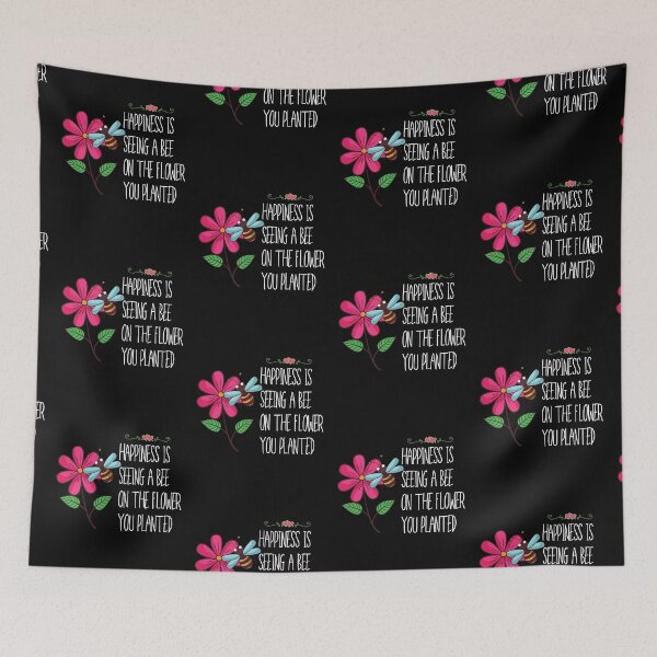 Item preview, Happiness Is Seeing A Bee On The Flower You Planted Design designed and sold by EarthArtDesigns.