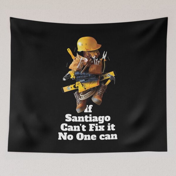 Item preview, If Santiago can't do it no one can - Working Funny name Santiago designed and sold by elhefe.