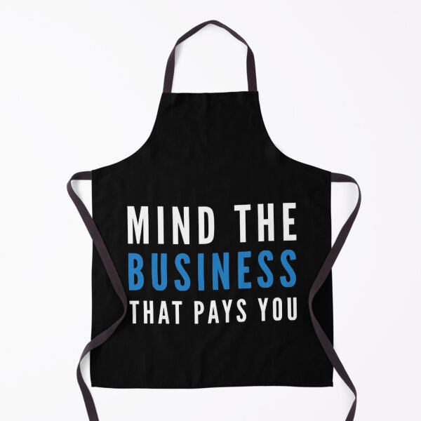 Item preview, Mind The Business That Pays You designed and sold by suver.