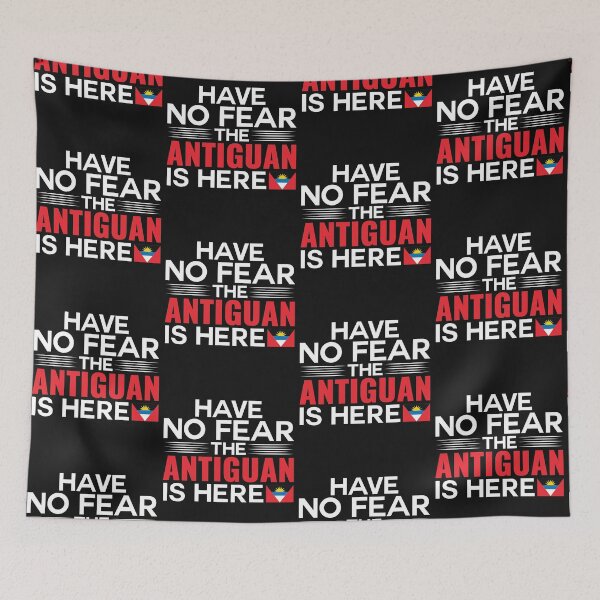 Item preview, Have No Fear The Antiguan Is Here  Patriotic Design designed and sold by obedtheartist.