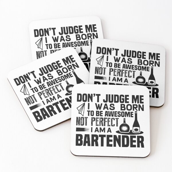 Item preview, Don't judge me, I was born to be awesome not perfect, I am a bartender designed and sold by SasKloset.