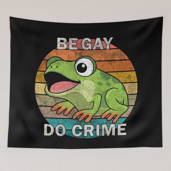 Item preview, Be Gay Do Crime - Frog designed and sold by ValentinaHramov.