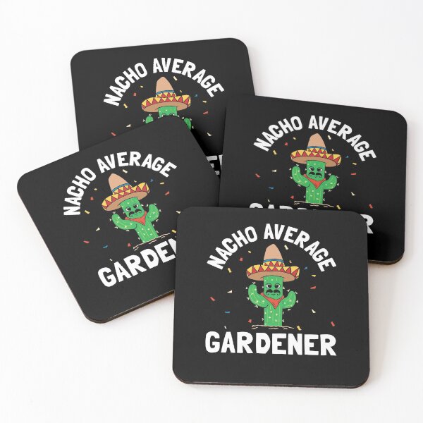 Item preview, Nacho Average Gardener designed and sold by Betsytiptoe.
