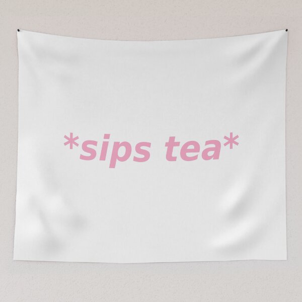 Item preview, sips tea funny sassy genz quote designed and sold by mikrocosmox.