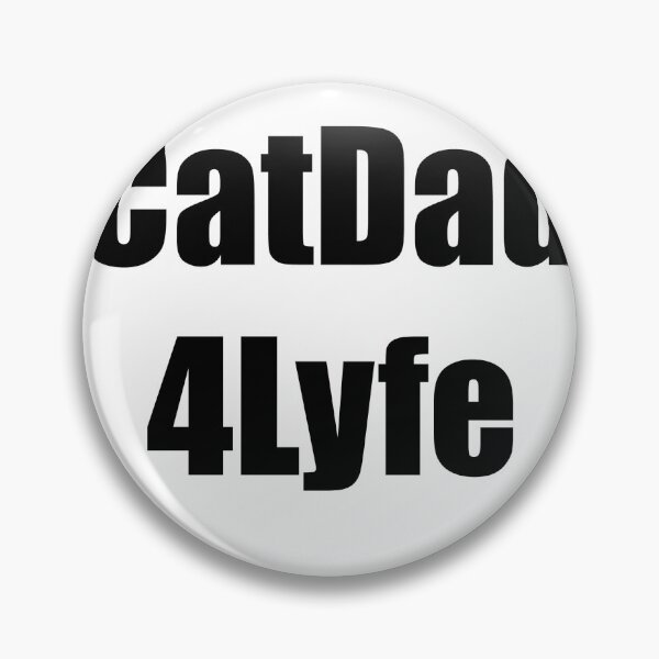 Item preview, Cat Dad 4 Lyfe designed and sold by GrandHippoLove.