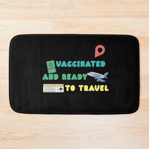 Item preview, Vaccinated And Ready To Travel designed and sold by Aymanerachif.