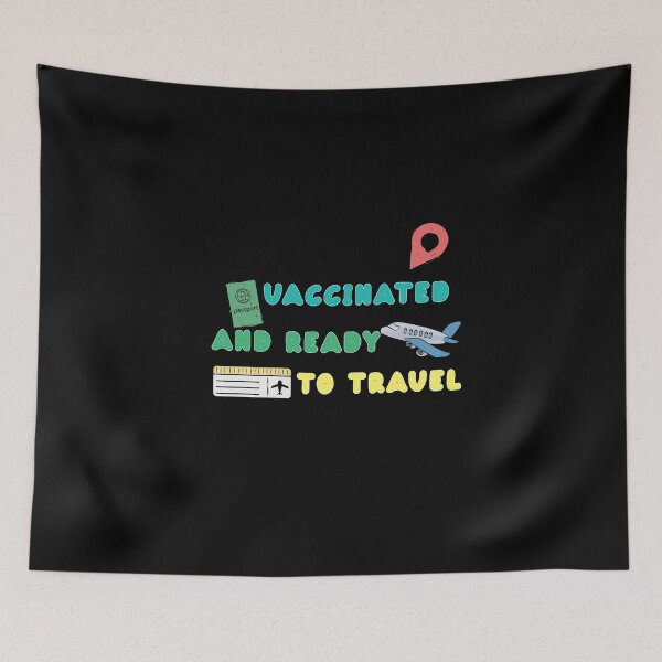 Item preview, Vaccinated And Ready To Travel designed and sold by Aymanerachif.