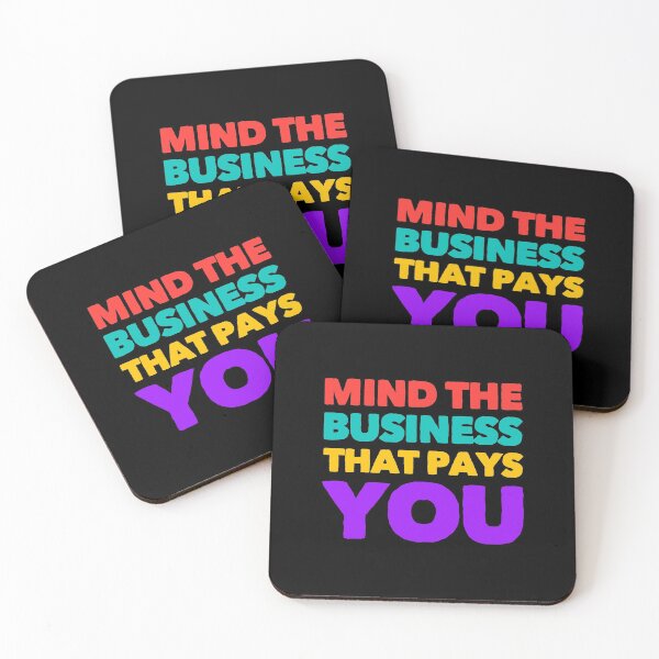 Item preview, Mind The Business That Pays You designed and sold by suver.