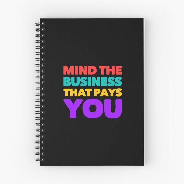 Item preview, Mind The Business That Pays You designed and sold by suver.