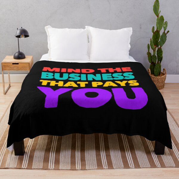Item preview, Mind The Business That Pays You designed and sold by suver.
