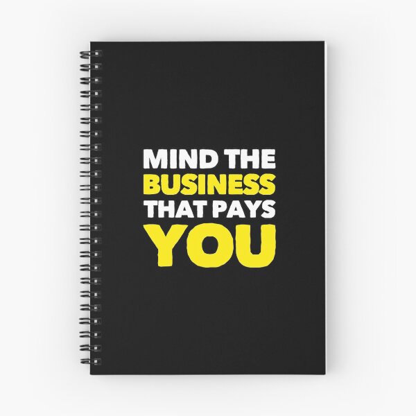 Item preview, Mind The Business That Pays You designed and sold by suver.