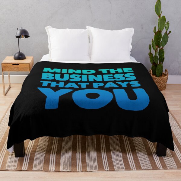 Item preview, Mind The Business That Pays You designed and sold by suver.