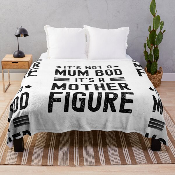Item preview, It's Not a Mum Bod It's A Mother Figure | Mother | Kids designed and sold by itsokaybyme.