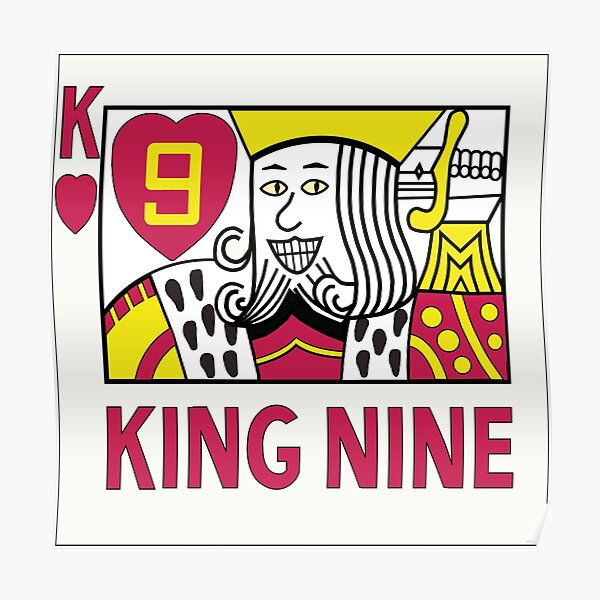 King Nine Poster