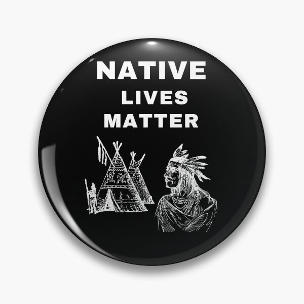 Item preview, Native lives Matter designed and sold by Gabrielaxel300.