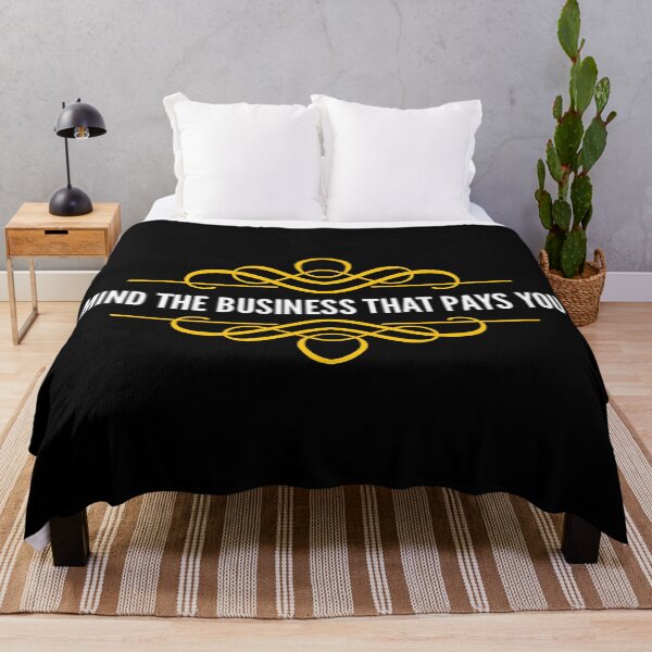 Item preview, Mind The Business That Pays You designed and sold by suver.
