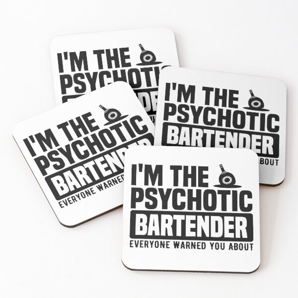 Item preview, I'm the psychotic bartender everyone warned you about designed and sold by SasKloset.