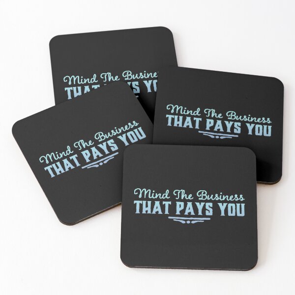 Item preview, Mind The Business That Pays You designed and sold by suver.