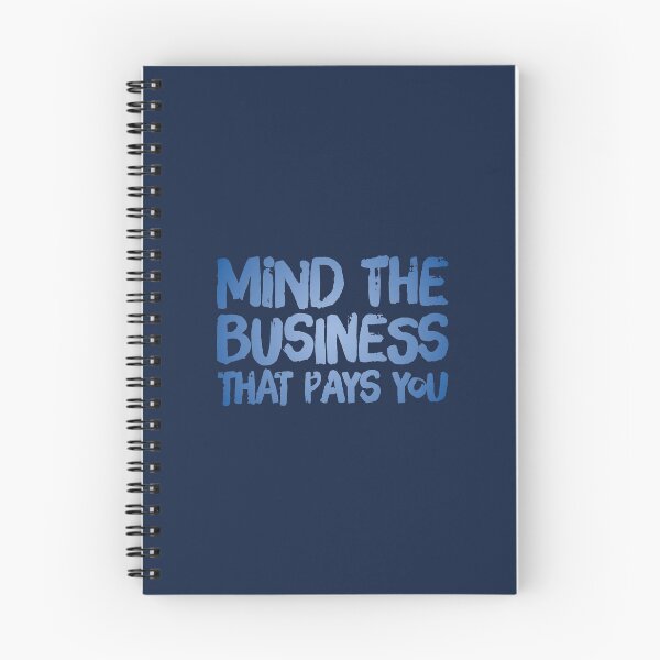 Item preview, Mind The Business That Pays You designed and sold by suver.